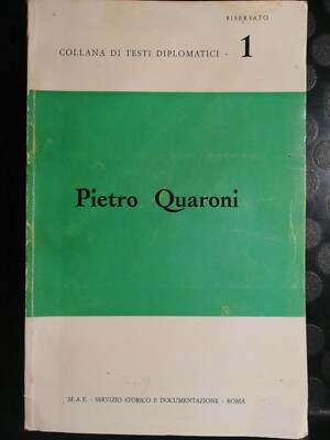 PIETRO QUARONI - DIPLOMATISCHE TEXTKETTE - 1 - 1973