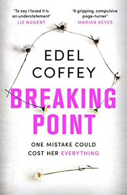 Breaking Point: The most gripping debu..., Coffey, Edel