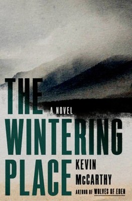 Kevin McCarthy The Wintering Place (Gebundene Ausgabe) (US IMPORT)