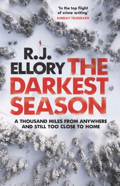 The Darkest Season: The chilling new suspense by R.J. Ellory (HB 2022) - Image 4