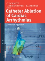 Catheter Ablation Of Cardiac Arrhythmias | A Practical Approach | Taschenbuch
