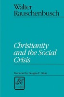 Christianity And The Social Crisis Walter Rauschenbusch Taschenbuch Englisch