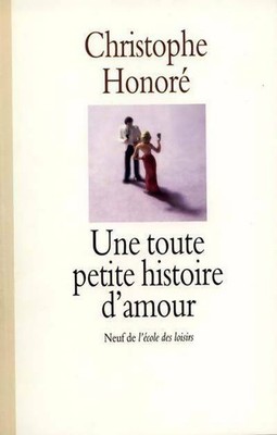 Eine ganz kleine Liebesgeschichte - Christophe Honoré - V662712