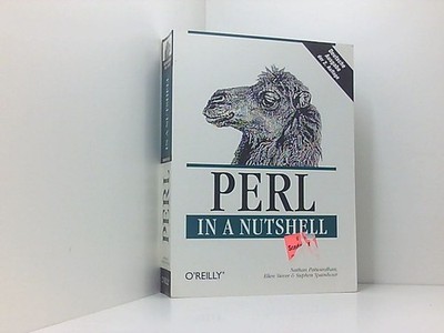 Perl in a Nutshell Nathan Patwardhan, Ellen Siever & Stephen Spainhour. Dt. Über