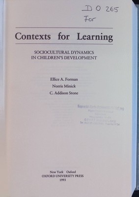 Contexts for Learning: Sociocultural Dynamics in Children's Development Forman, 