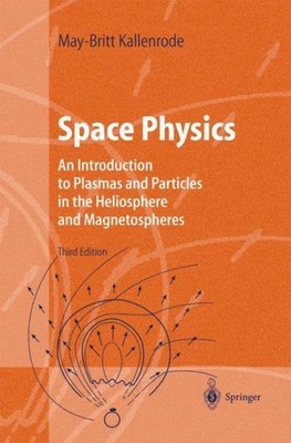 Space Physics May-Britt Kallenrode