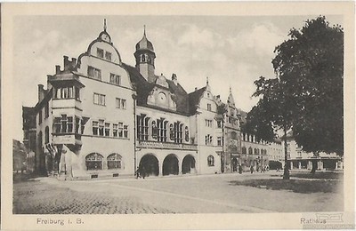 Postcard Freiburg I. B. Town Hall. circa 1916, postcard. Serial No, circa 1916