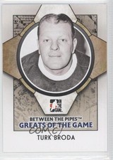 2008-09 ITG Between the Pipes Turk Broda #80 HOF 0r6j
