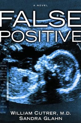 False Positive by William Cutrer (English) Paperback Book