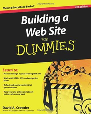 Building a Web Site For Dummies, 4th Edition by Crowder, David A. 0470560932