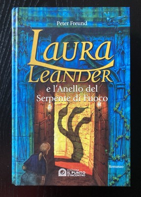 2007 Laura Leander und der Ring der Feuerschlange Peter Freund Fantasy