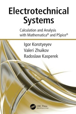 Electrotechnical Systems: Calculation and Analysis with Mathematica and ...