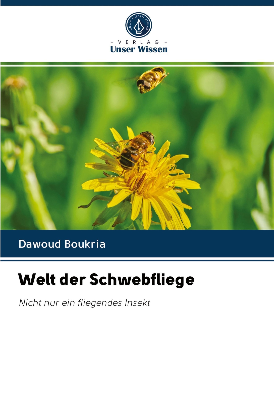 Welt Der Schwebfliege Nicht Nur Ein Fliegendes Insekt Dawoud Boukria