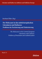 The Holocaust In The Central European Literatures And Cultures Ibler (U. A.)