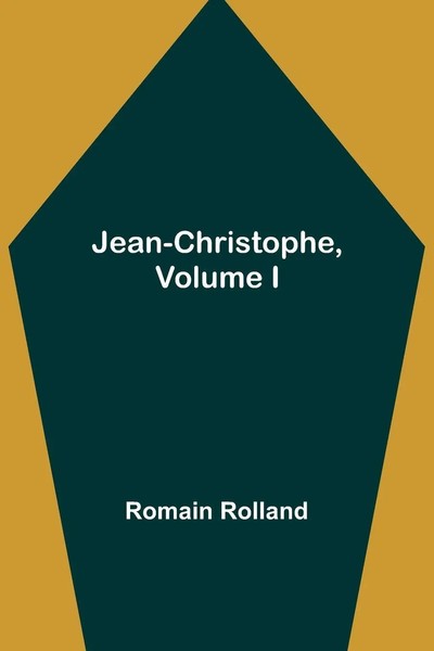 Romain Rolland | Jean-Christophe, Volume I | Taschenbuch | Englisch (2022)-image