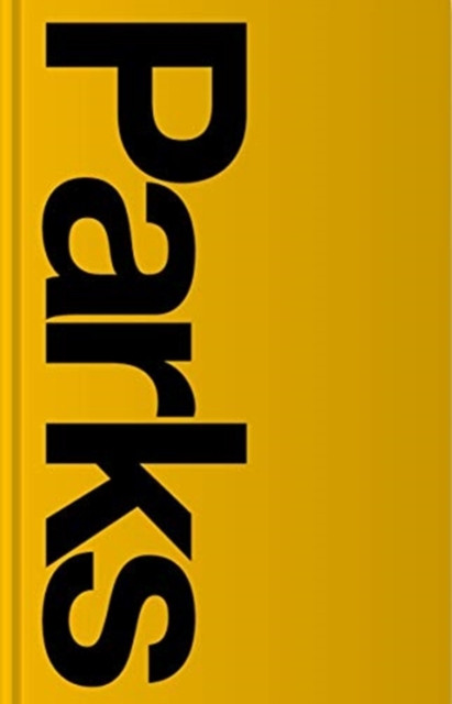 Parks by Brian Kelley (Hardback Book)
