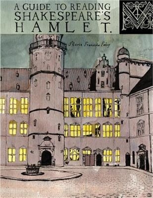 A Guide to Reading Shakespeare's Hamlet (Paperback or Softback)