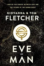 Eve of Man Hardcover Tom, Fletcher, Giovanna Fletcher