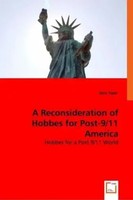 A Reconsideration Of Hobbes For Post-9/11 America Hobbes For A Post 9/11 World