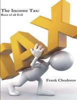 Frank Chodorov | The Income Tax | Taschenbuch | Englisch (2021)