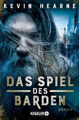 Das Spiel des Barden Kevin Hearne