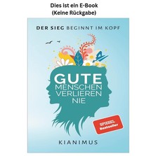 Gute Menschen verlieren nie: Der Sieg beg 2022 Kianimus