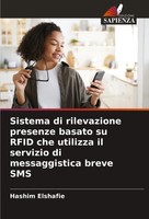 Sistema Di Rilevazione Presenze Basato Su Rfid Che Utilizza Il Servizio Di...