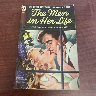 Edith Roberts THE MEN in HER LIFE 1949 First Bantam Was Divorce of Marcia Moore