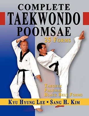 Complete Taekwondo Poomsae: The Offi..., Lee, Kyu Hyung
