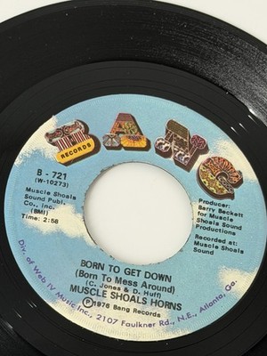 MUSCLE SHOALS HORNS-BORN TO GET DOWN(BOR TO MESS AROUND)-1978 BANG RECORDS