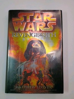 Star Wars Episode III Revenge of the Sith Hardcover 2005 First Edition/Printing