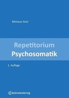 Repetitorium Psychosomatik (Erste Auflage) Mimoun Azizi