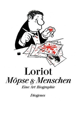 Loriot Möpse und Menschen