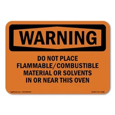 Do Not Place Flammable Combustible Material ANSI Warning Sign Metal Plastic