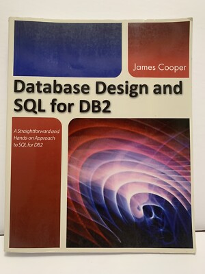 Database Design And SQL For DB2 James Cooper