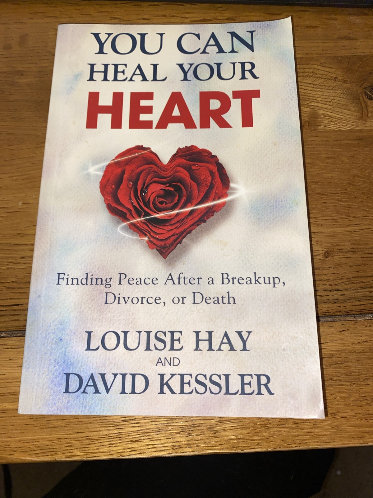 CHARITY SALE: You Can Heal Your Heart By L. Hay & D. Kessler (Paperback, 2014)