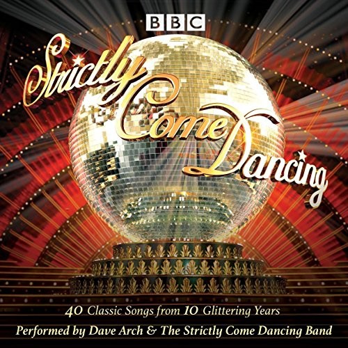 Dave Arch and the Strictly Come Dancing Band Strictly Come Dancing CD NEW