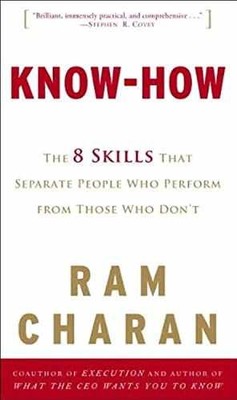 Know-How: The 8 Skills That Separate - Hardcover, by Charan Ram - Very Good z