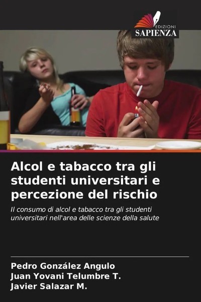 Pedro GonzáLez Angulo (U. A.) | Alcol E Tabacco Tra Gli Studenti Universitari...-image