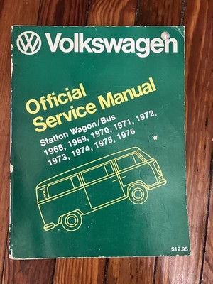 VW Official Service Manual Type 2 Station Wagon/Bus 68-76 Some Use*
