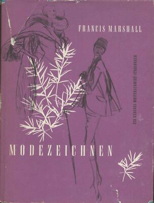 Francis Marshall - Modezeichnen