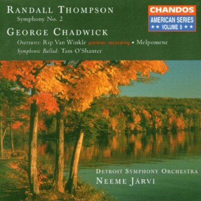 Thompson: Symphony No. 2 / Chadwick: Melpomene Overture, Rip Van Winkle Overtur