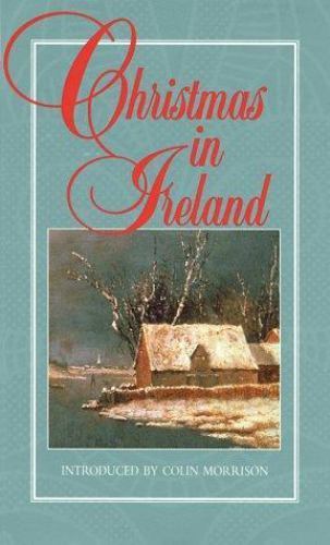 Festive Irish Christmas Hardcover by Colin Morrison 1998