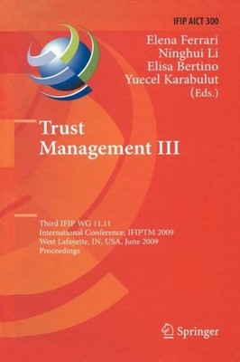 Ferrari - Trust Management III   Third IFIP WG 11.11 International Con - X555z