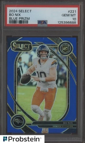2024 Panini Select Blue Prizm #221 Bo Nix Broncos RC Rookie 94/99 PSA 10