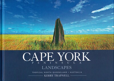 Cape York Peninsula - by Kerry Trapnell