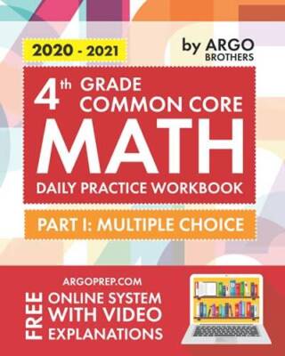 4th Grade Common Core Math: Daily Practice Workbook - Part I: Multiple Ch - GOOD