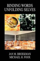 Jan M Broekman (U. A.) | Binding Words Unfolding Selves | Taschenbuch | Englisch