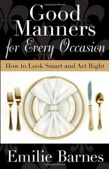 Good Manners for Every Occasion: How to Look Smart ... | Buch | Zustand sehr gut