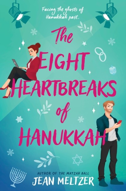 The Eight Heartbreaks of Hanukkah: A heartwarming Hanukkah rom-com inspired by - Image 2